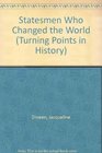 Statesmen Who Changed the World