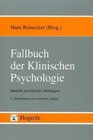 Fallbuch der Klinischen Psychologie Modelle psychischer Strungen