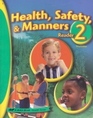Health, Safety, and Manners