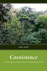 Coexistence The Ecology and Evolution of Tropical Biodiversity