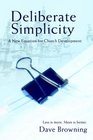 Deliberate Simplicity A New Equation for Church Development