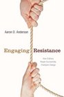 Engaging Resistance How Ordinary People Successfully Champion Change