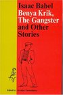 Benya Krik the Gangster and Other Stories