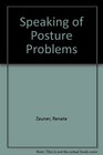 Speaking of Children's Posture Problems and the Injuries They Cause