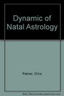 Dynamics of natal astrology