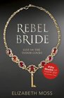 Rebel Bride (Tudor Romance)