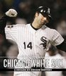 The Chicago Tribune Book of the Chicago White Sox A DecadebyDecade History