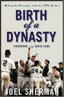 Birth of a Dynasty Behind The Pinstripes With The 1996 Yankees