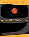 The Media of Mass Communication Study Edition
