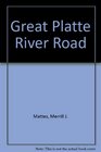 Great Platte River Road
