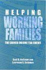 Helping Working Families The Earned Income Tax Credit