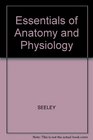 Essentials of Anatomy and Physiology