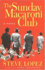 The Sunday Macaroni Club A Novel