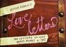 Other People's Love Letters 150 Letters You Were Never Meant to See