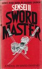 Sensei II Sword Master