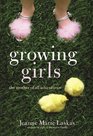 Growing Girls  The Mother of All Adventures