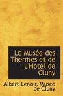 Le Muse des Thermes et de L'Hotel de Cluny