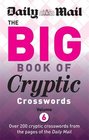 Daily Mail Big Book of Cryptic Crosswords Volume 6