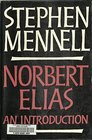 Norbert Elias An Introduction