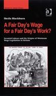 A Fair Days Wage for a Fair Days Work
