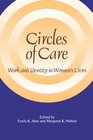 Circles of Care Work and Identity in Women's Lives
