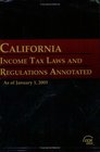 California Income Tax Laws and Regulations Annotated 2005