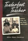 Tenderfoot Teacher Letters from the Big Bend 19521954