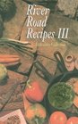 River Road Recipes III A Healthy Collection