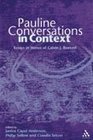 Pauline Conversations in Context Essays in Honor of Calvin J Roetzel