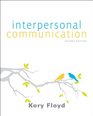 Floyd Interpersonal Communication 2e w/ Connect Plus Access Card