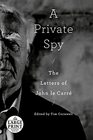 A Private Spy The Letters of John le Carr