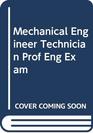 Mechanical Engineer Technician Prof Eng Exam