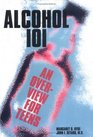 Alcohol 101 Overview / Teens
