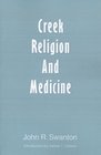 Creek Religion and Medicine