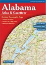 Alabama Atlas and Gazetteer (Alabama Atlas  Gazetteer)