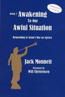 Awakening to Our Awful Situation Book 2, Responding to Satan's War on Agency