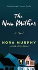 The New Mother A Novel