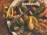 The Best 50 Marinades