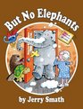 But No Elephants (Once Upon a Time)