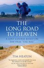 The Long Road to Heaven A Lent Course Based on the Film The Way