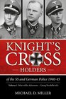 Knight's Cross Holders of the SS and German Police 194045 Volume 1 Miervaldis Adamsons  Georg Hurdelbrink