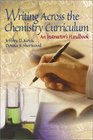 Writing Across the Chemistry Curriculum An Instructor's Handbook