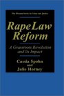 Rape Law Reform A Grassroots Revolution and Its Impact