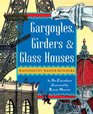 Gargoyles Girders  Glass Houses