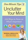 Unclutter Your Mind  500 Ways to Focus on What's Important
