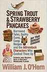 Spring Trout  Strawberry Pancakes