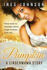 Pumpkin a Cindermama Story