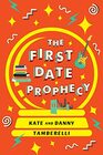 The First Date Prophecy A Hilarious and Nostalgic Love Story