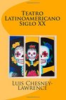 Teatro Latinoamericano Siglo XX Ensayos