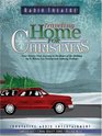 Traveling Home for Christmas Four Stories That Journey to the Heart of Christmas